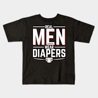 Real Men Wear Diapers Kids T-Shirt